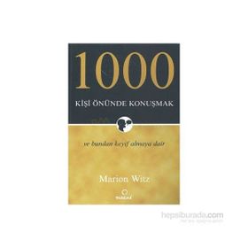 1000 Kişi Önünde Konuşmak - Marion Witz