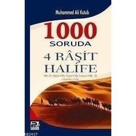 1000 SORUDA 4 RAŞİT HALIFE - MUHAMMED ALI KUTUB