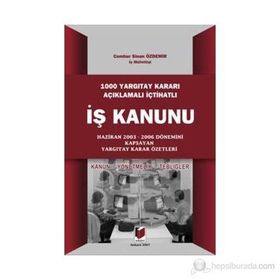 1000 Yargıtay Kararı Açıklamlı İş Kanunu - Cumhur Sinan Özdemir