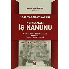 1000 Yargıtay Kararı Açıklamlı İş Kanunu - Cumhur Sinan Özdemir