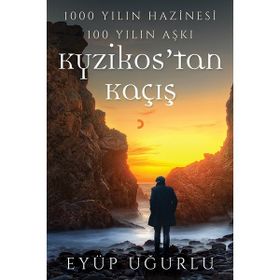 1000 Yılın Hazinesi 100 Yılın Aşkı Kyzikostan Kaçış