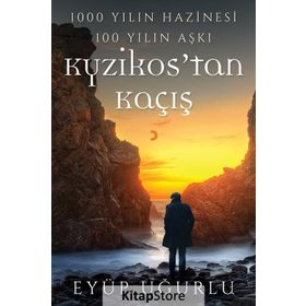1000 Yılın Hazinesi 100 Yılın Aşkı Kyzikostan Kaçış