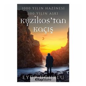 1000 Yılın Hazinesi 100 Yılın Aşkı Kyzikostan Kaçış