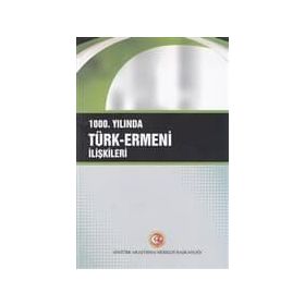 1000. Yılında Türk-Ermeni İlişkileri - Yıldız Deveci Bozkuş