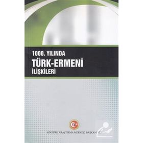 1000. Yılında Türk-Ermeni İlişkileri - Yıldız Deveci Bozkuş