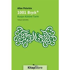 1001 Bıyık - Bıyığın Kültürel Tarihi - Allan Peterkin