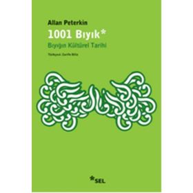 1001 Bıyık - Bıyığın Kültürel Tarihi - Allan Peterkin