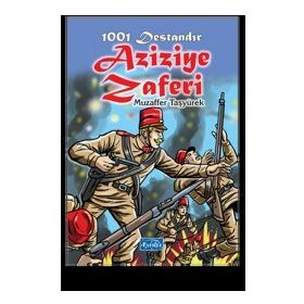 1001 Destandır Aziziye Zaferi - Muzaffer Taşyürek
