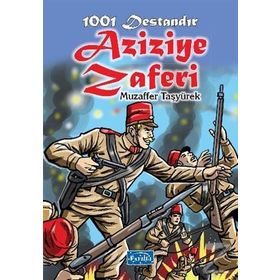 1001 Destandır Aziziye Zaferi - Muzaffer Taşyürek
