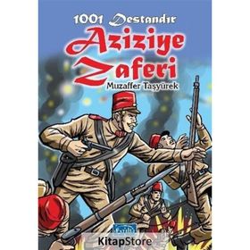 1001 Destandır Aziziye Zaferi - Muzaffer Taşyürek