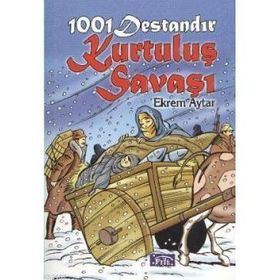 1001 DESTANDIR KURTULUŞ SAVAŞI - EKREM AYTAR