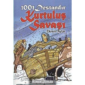 1001 DESTANDIR KURTULUŞ SAVAŞI - EKREM AYTAR