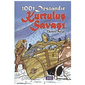 1001 DESTANDIR KURTULUŞ SAVAŞI - EKREM AYTAR