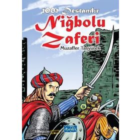 1001 Destandır - Niğbolu Zaferi - Muzaffer Taşyürek