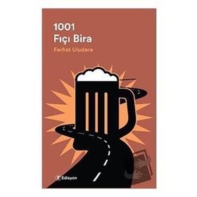 1001 FIÇI BIRA - FERHAT ULUDERE