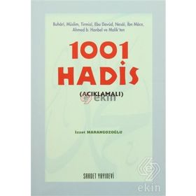 1001 HADIS (AÇIKLAMALI) - İZZET MARANGOZOĞLU