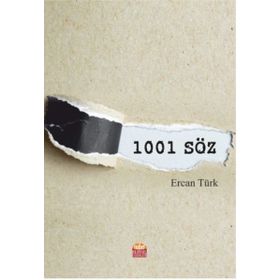 1001 Söz - Ercan Türk