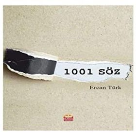 1001 Söz - Ercan Türk