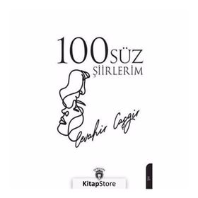 100'süz Şiirlerim - Kolektif