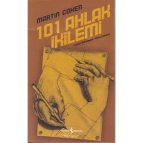101 Ahlak İkilemi 3 İş Bankası Kültür Yayınları
