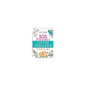 101 Favori Oyun Terapisi Tekniği Panama Yayıncılık