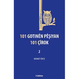101 Gotinen Peşiyan 101 Çirok 2 - Mehmet Öncü