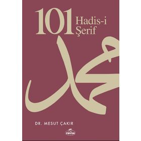 101 Hadis-i Şerif - Mesut Çakır