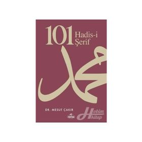 101 Hadis-i Şerif - Mesut Çakır