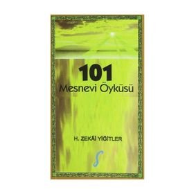 101 MESNEVI ÖYKÜSÜ - H. ZEKÂI YİĞİTLER
