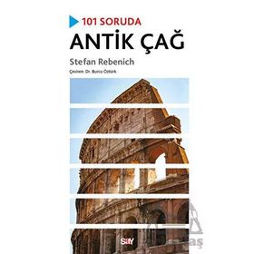 101 Soruda Antik Çağ - Stefan Rebenich