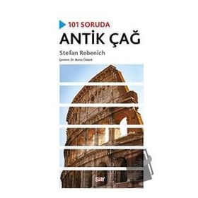 101 Soruda Antik Çağ - Stefan Rebenich