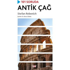 101 Soruda Antik Çağ - Stefan Rebenich