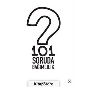 101 Soruda Bağımlılık - Kolektif