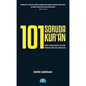 101 Soruda Kur'an - Emre Dorman