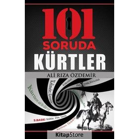101 SORUDA KÜRTLER - ALI RIZA ÖZDEMİR (ISBN:9786054125210)