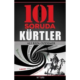101 SORUDA KÜRTLER - ALI RIZA ÖZDEMİR (ISBN:9786054125210)