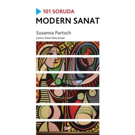 101 Soruda Modern Sanat - Susanna Partsch