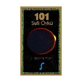 101 SUFI ÖYKÜ - H. ZEKÂI YİĞİTLER