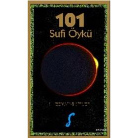 101 SUFI ÖYKÜ - H. ZEKÂI YİĞİTLER