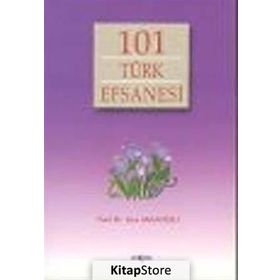 101 TÜRK EFSANESI - SAIM SAKAOĞLU
