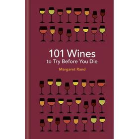 101 Wines to Try Before You Die Book