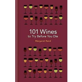 101 Wines to Try Before You Die Book