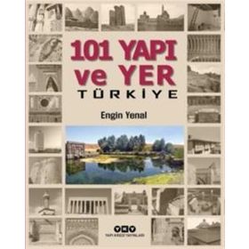 101 Yapı Ve Yer Türkiye - Engin Yenal