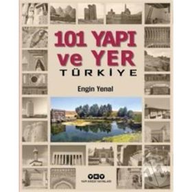 101 Yapı Ve Yer Türkiye - Engin Yenal