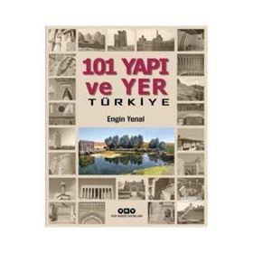 101 Yapı ve Yer Türkiye - Kolektif