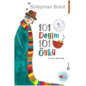 102 Atasözü 101 Öykü - Süleyman Bulut