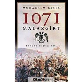 1071 Malazgirt - Ramazan Türkmen