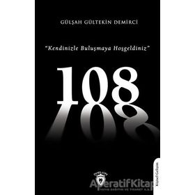 108 Kendinizle Buluşmaya Hoşgeldiniz Gülşah Gültekin Demirci