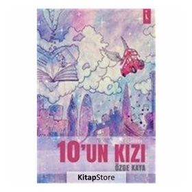 10'un Kızı / Özge Kaya / İkinci Adam Yayınları