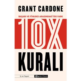 10X Kuralı-Grant Cardone